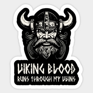 Viking Blood Runs Through My Veins Sticker